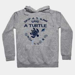 Skip a Straw Save a Turtle Anti Plastic T-Shirt Hoodie